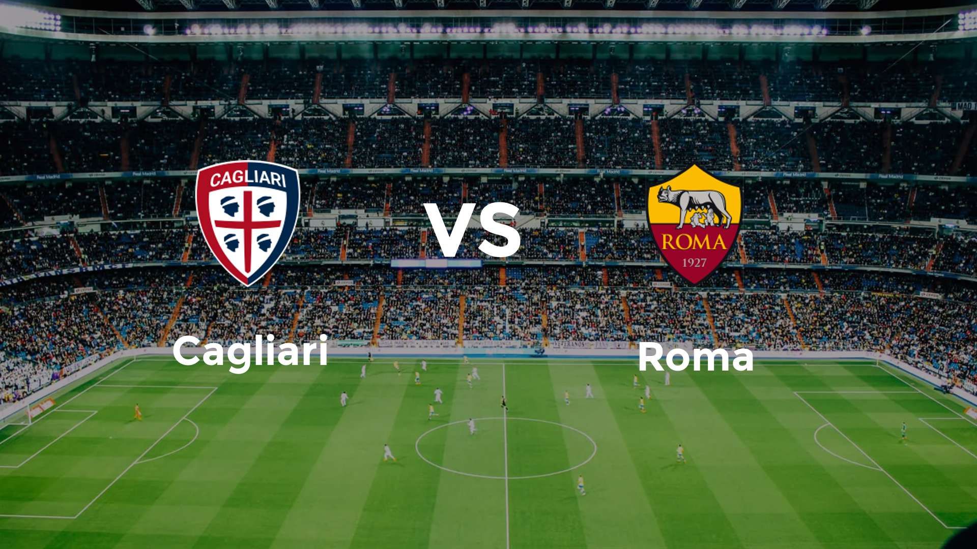 Cagliari vs Roma