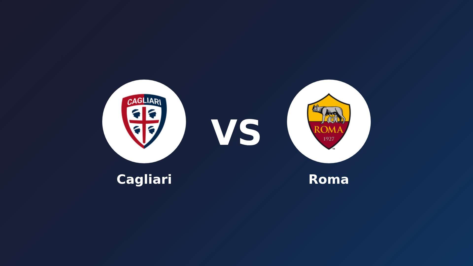 Cagliari vs Roma