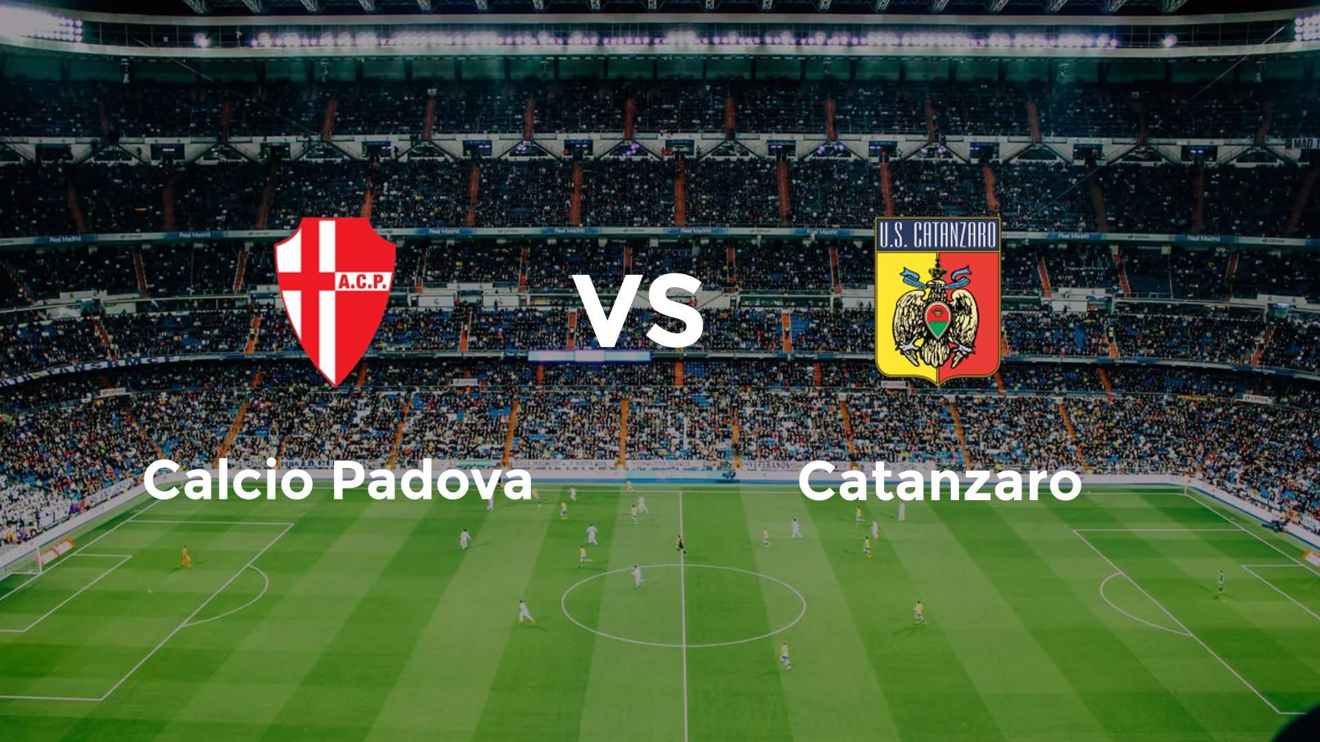 Calcio Padova vs Catanzaro