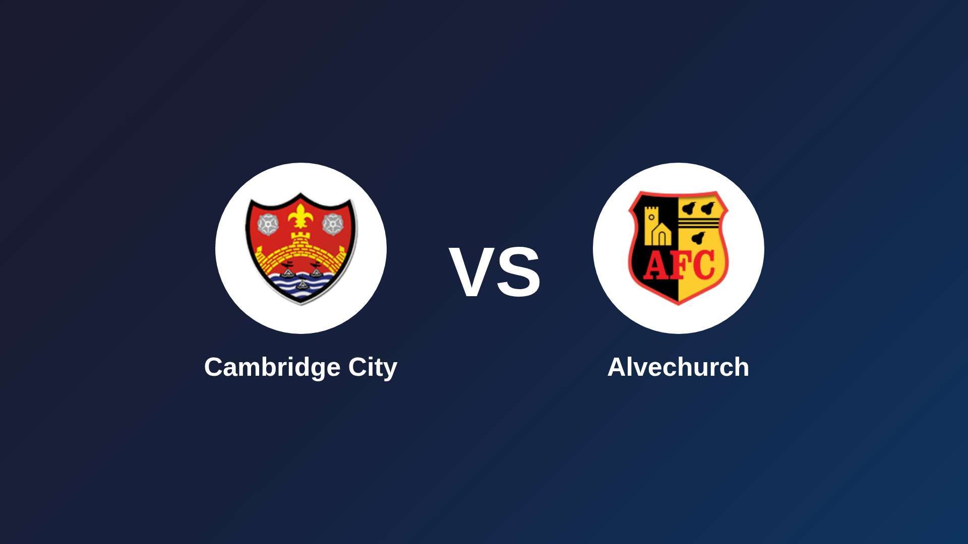 Cambridge City vs Alvechurch