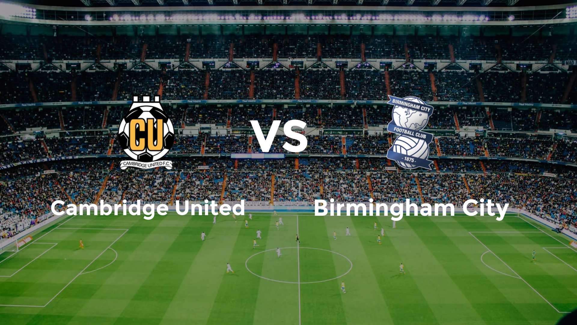 Cambridge United vs Birmingham City