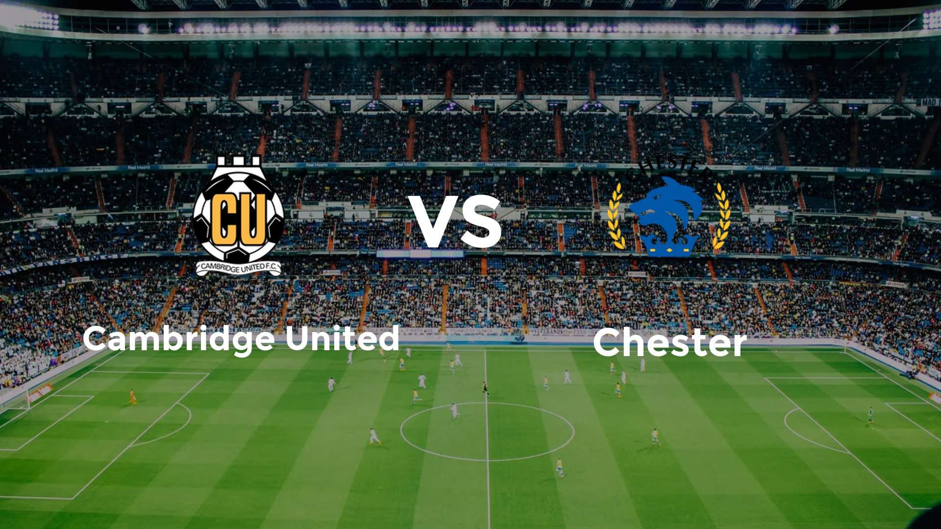 Cambridge United vs Chester