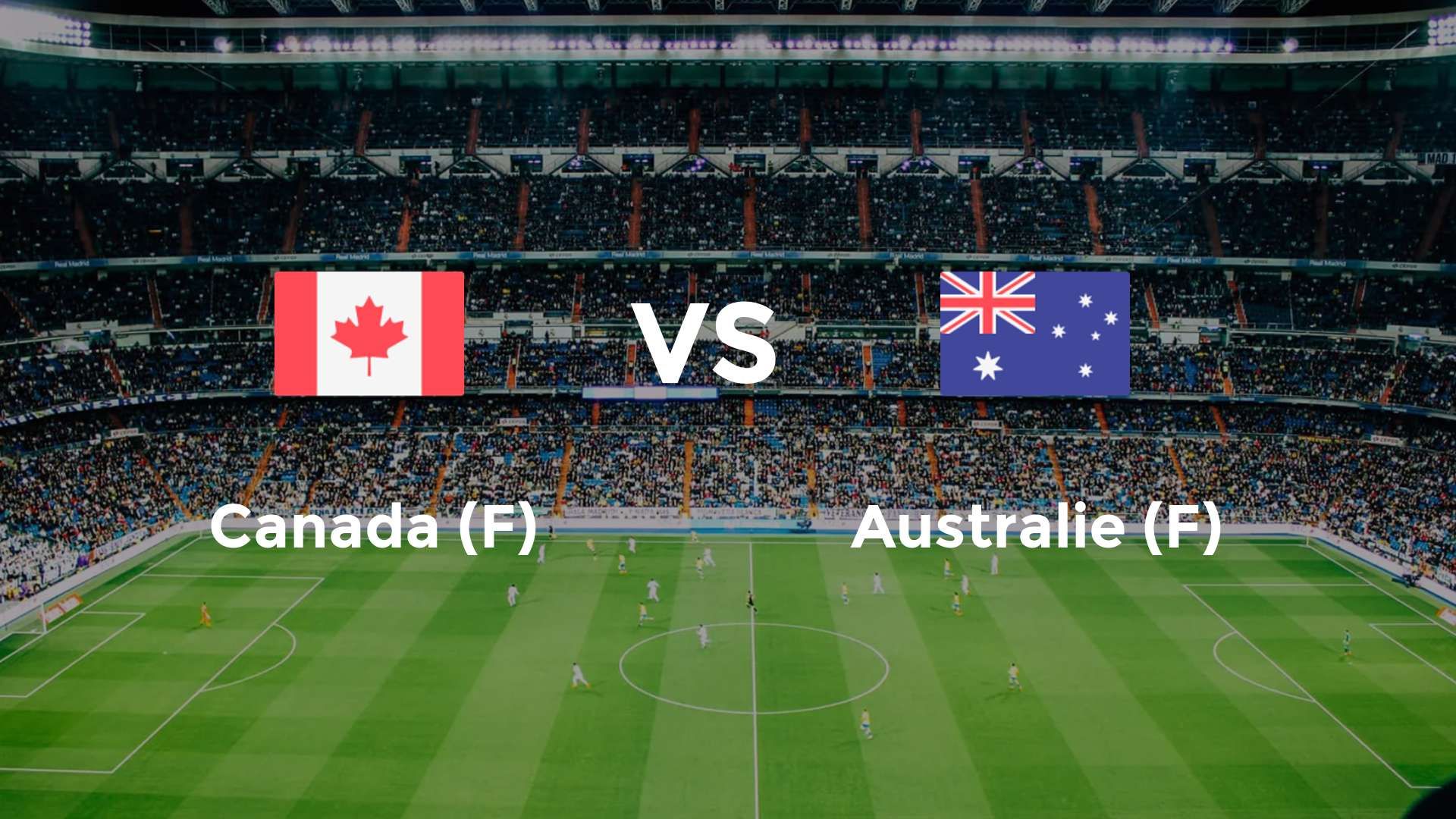 Canada (F) vs Australie (F)