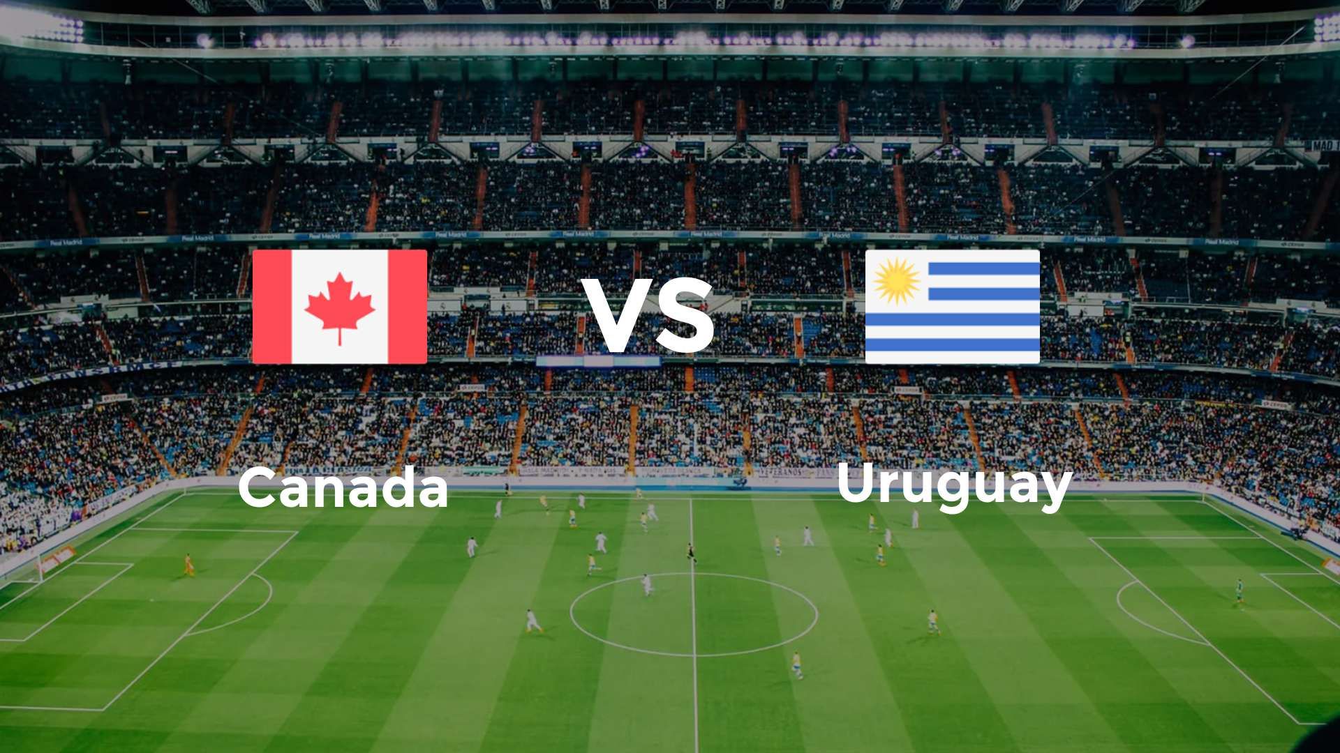 Canada vs Uruguay