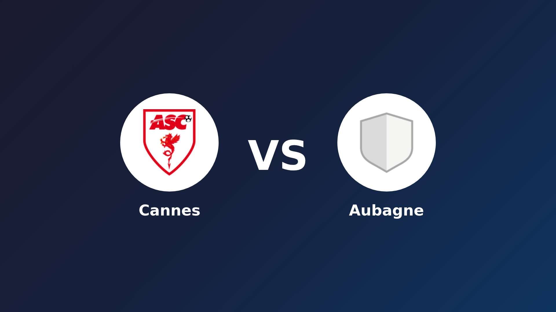 Cannes vs Aubagne
