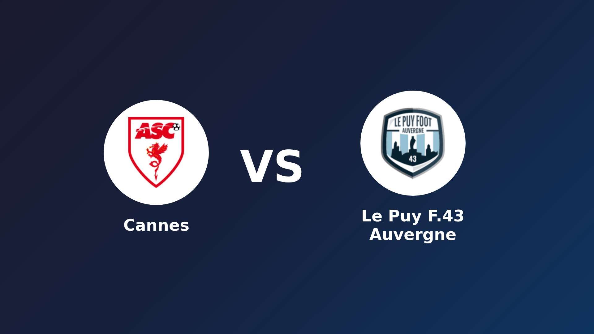Cannes vs Le Puy-en-Velay