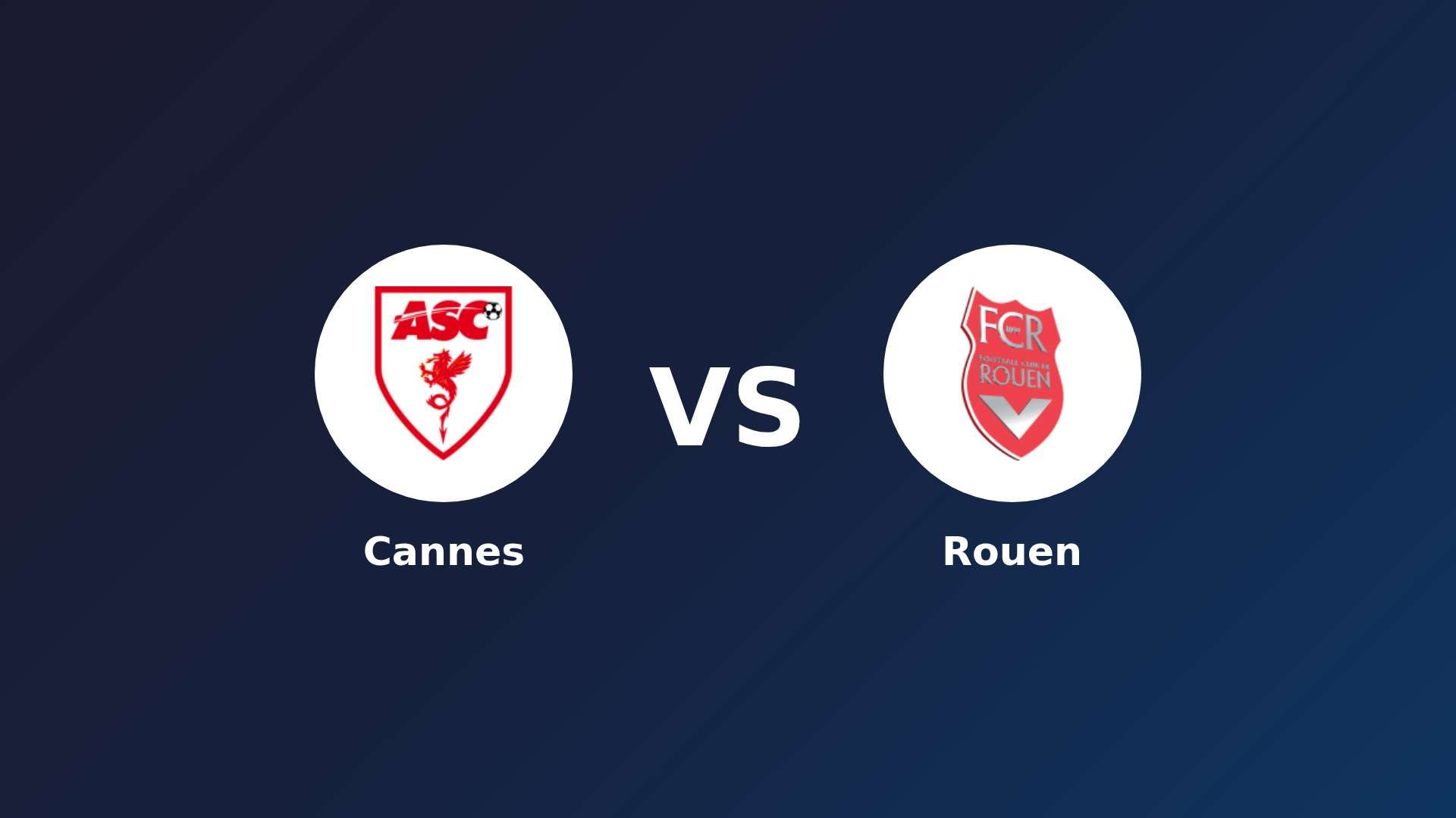 Cannes vs Rouen