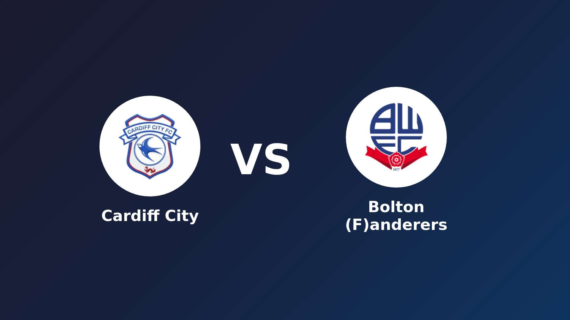 Cardiff City vs Bolton (F)anderers