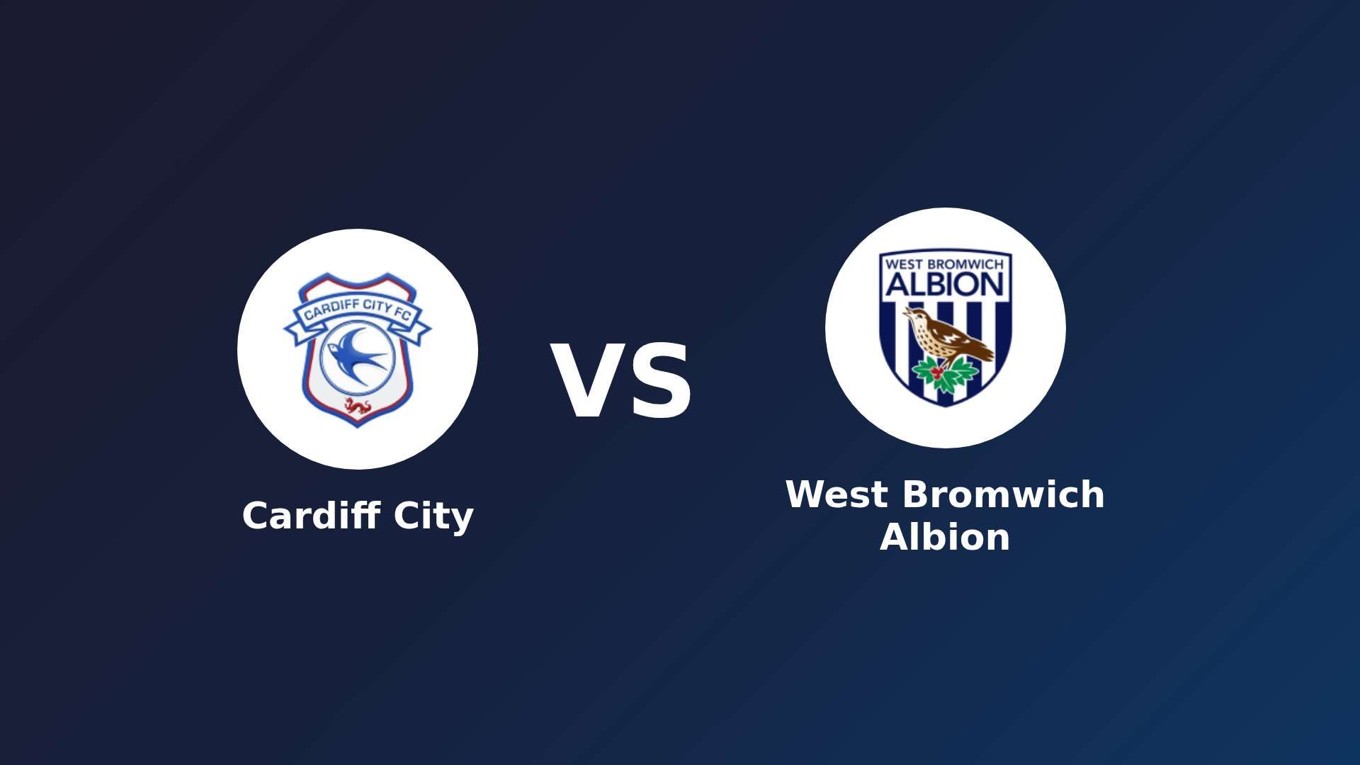 Cardiff City vs (F)est Bromwich Albion