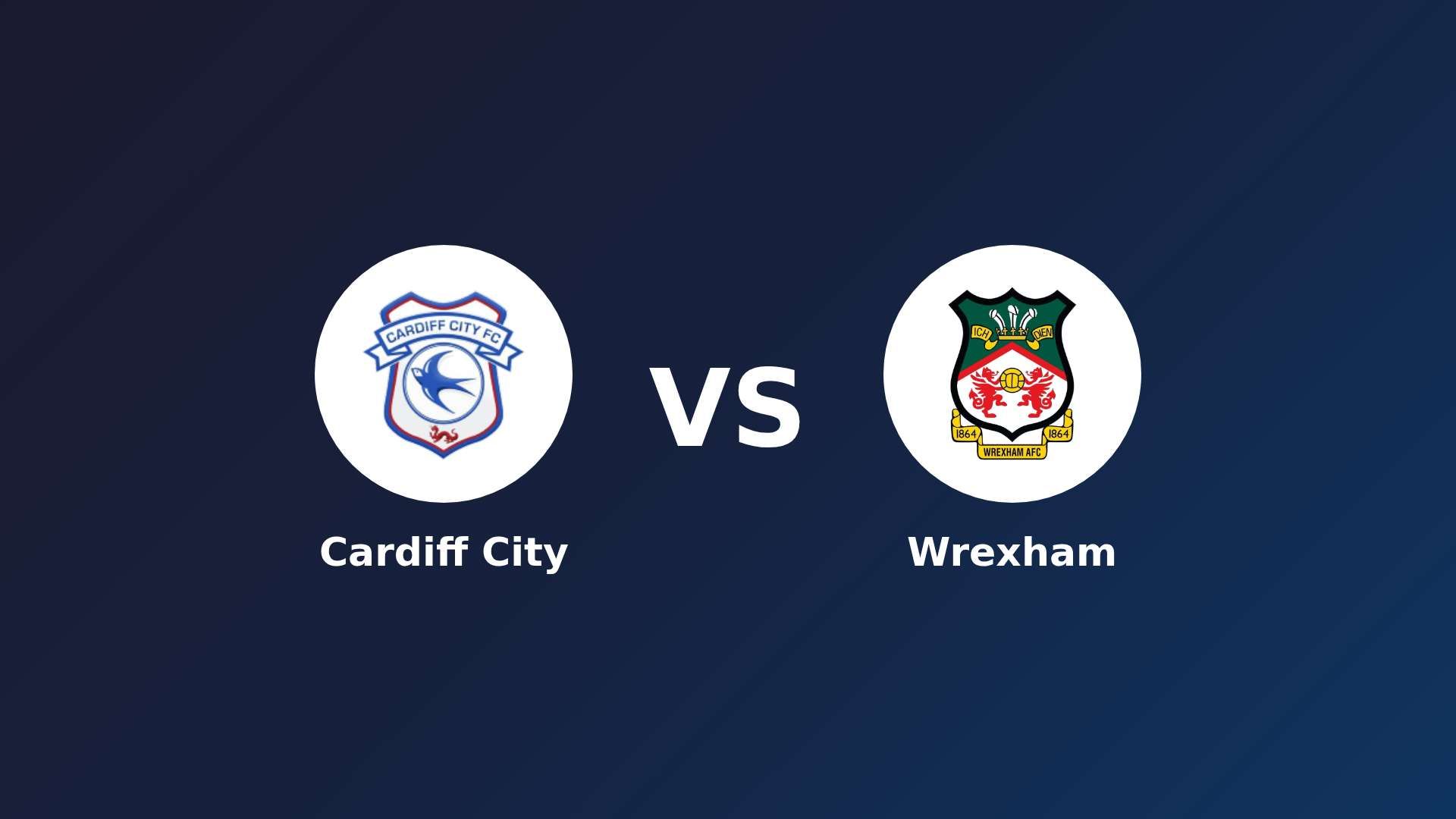 Cardiff City vs (F)rexham