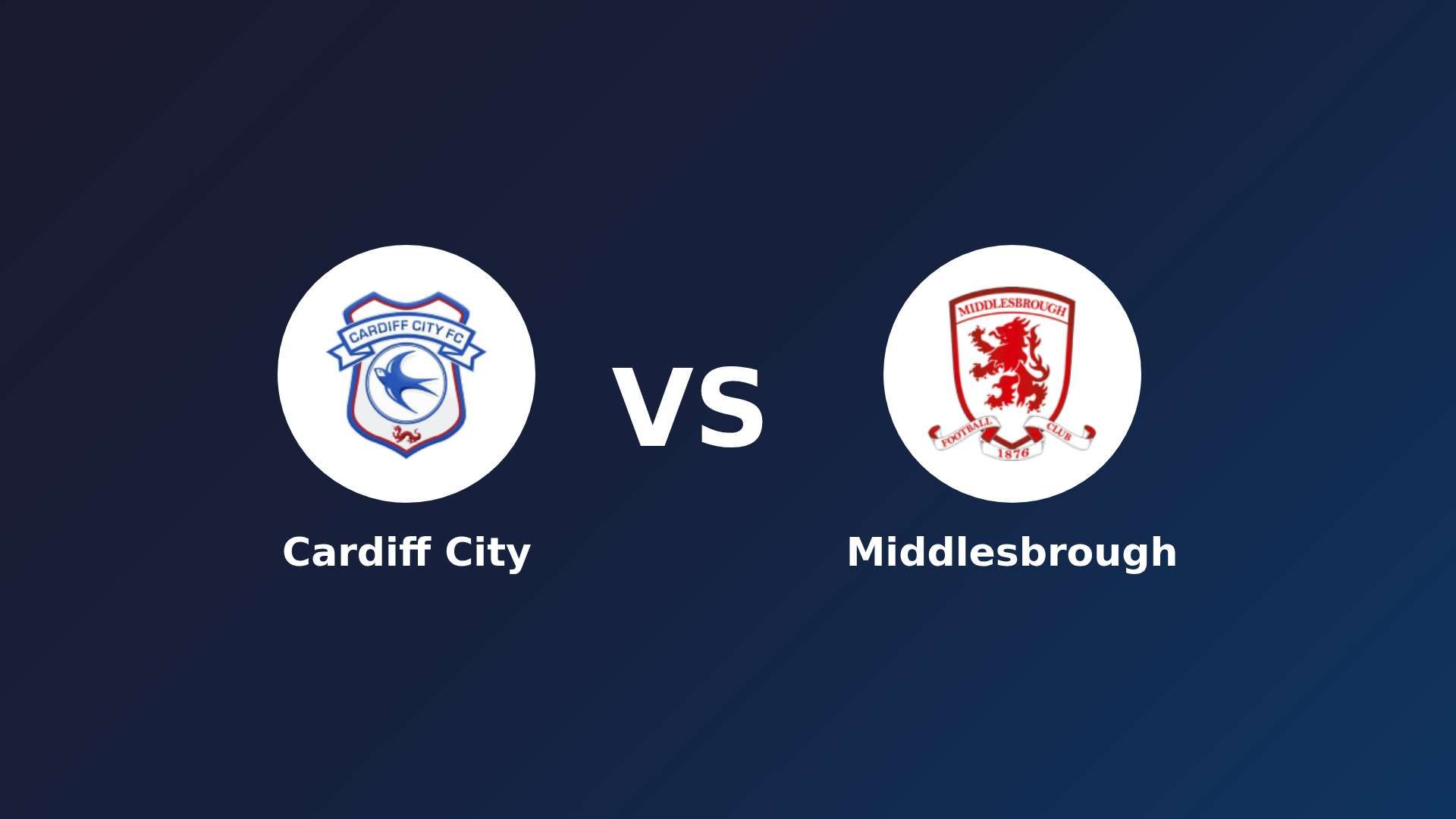 Cardiff City vs Middlesbrough