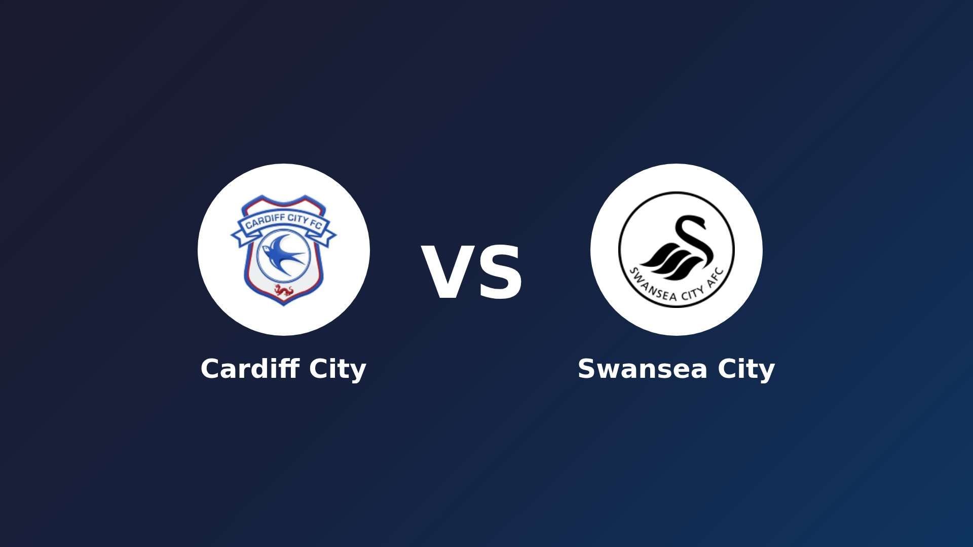 Cardiff City vs Swansea City
