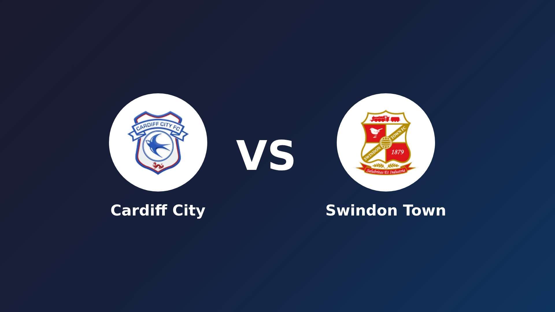 Cardiff City vs Swindon Town