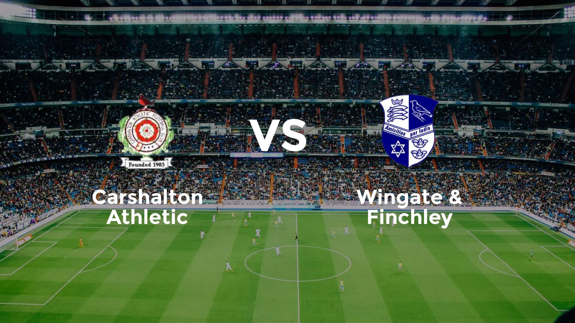 Carshalton Athletic vs (F)ingate & Finchley