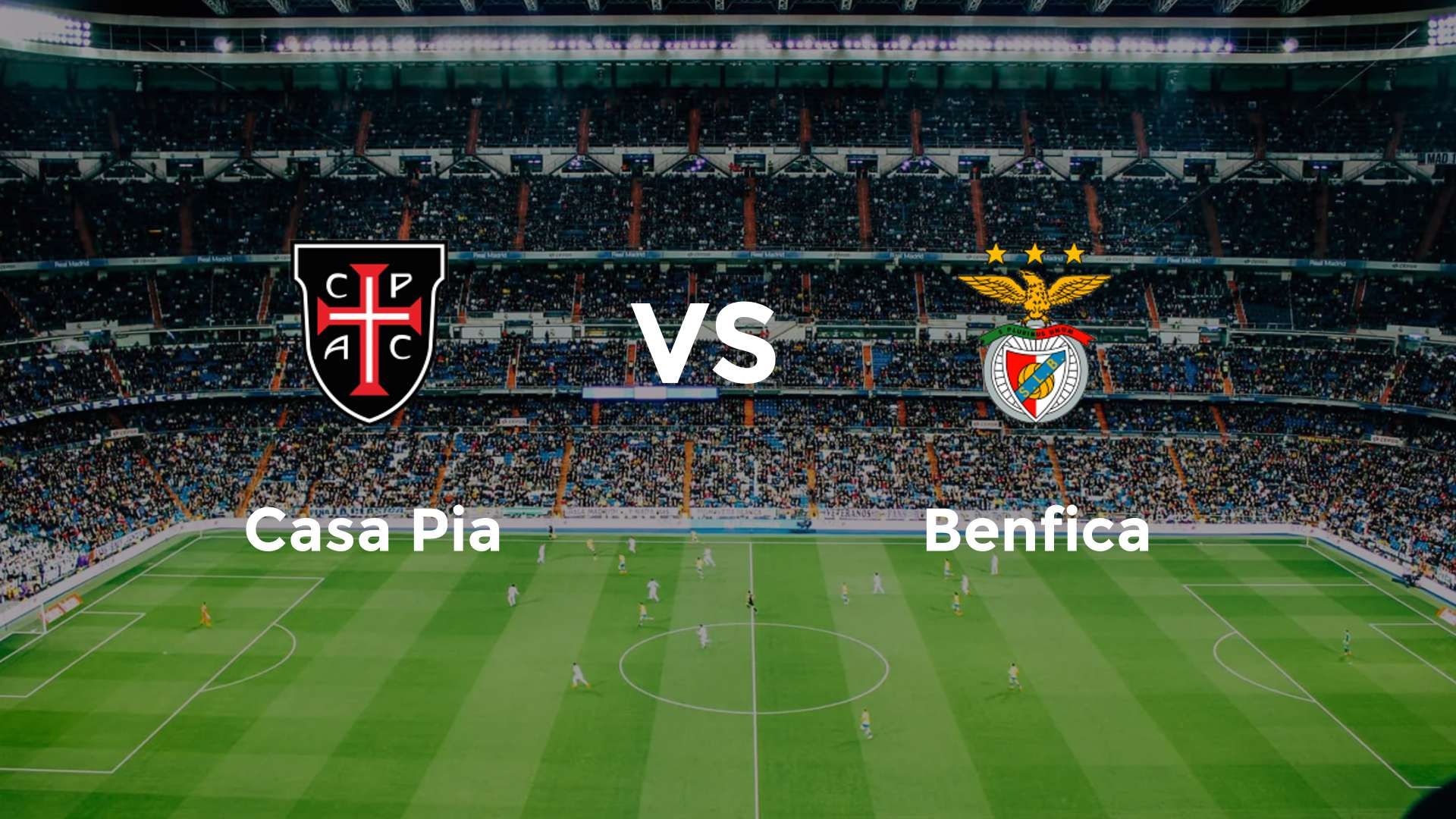 Casa Pia vs Benfica