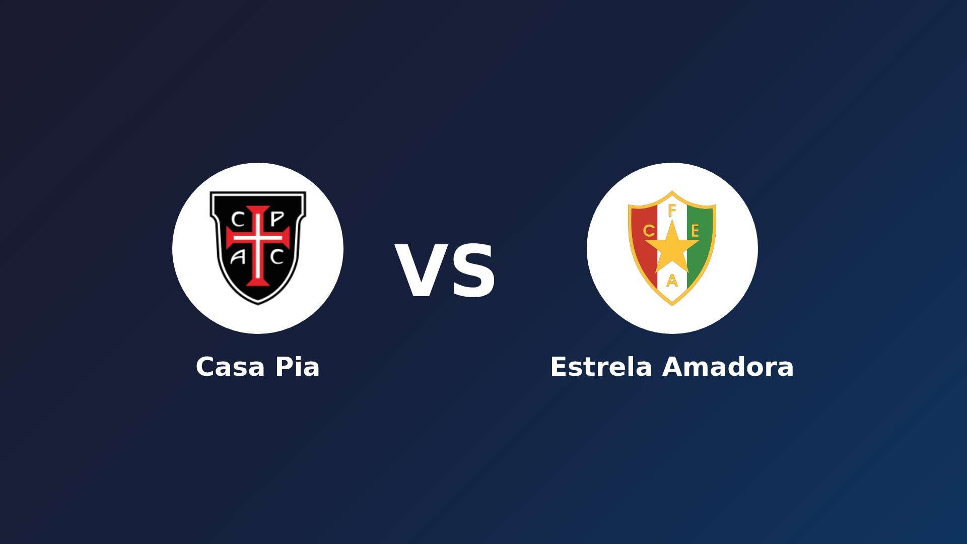 Casa Pia vs Estrela Amadora