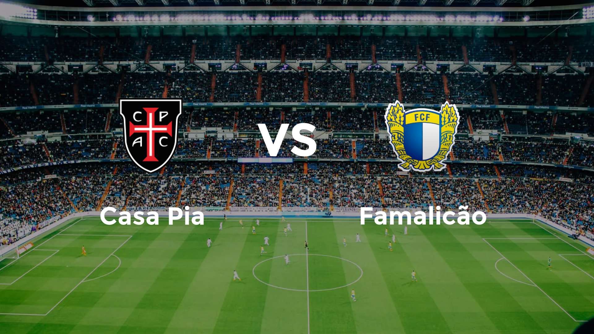 Casa Pia vs Famalicão