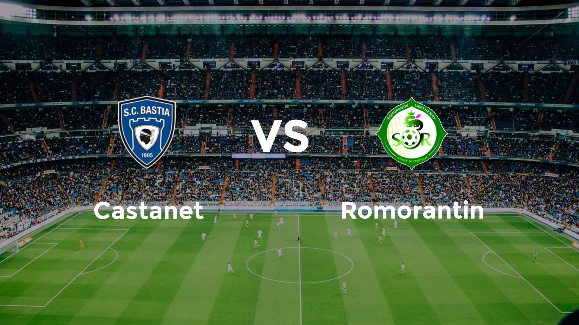 Castanet vs Romorantin