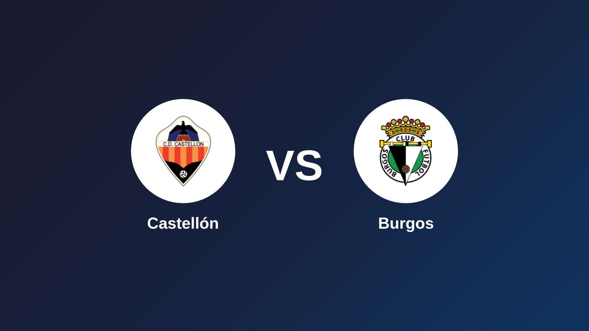 Castellón vs Burgos