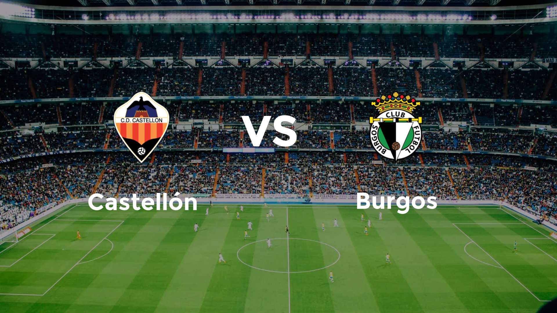 Castellón vs Burgos