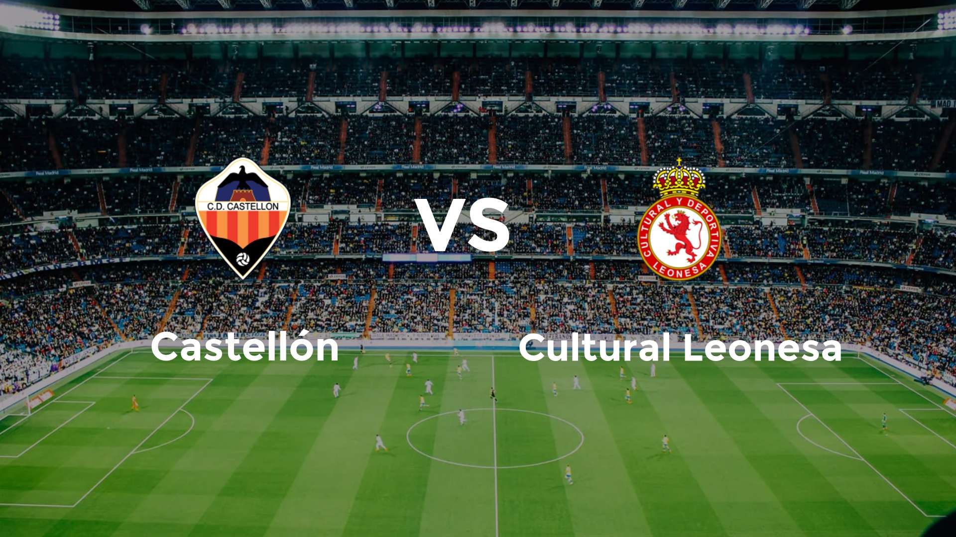 Castellón vs Cultural Leonesa