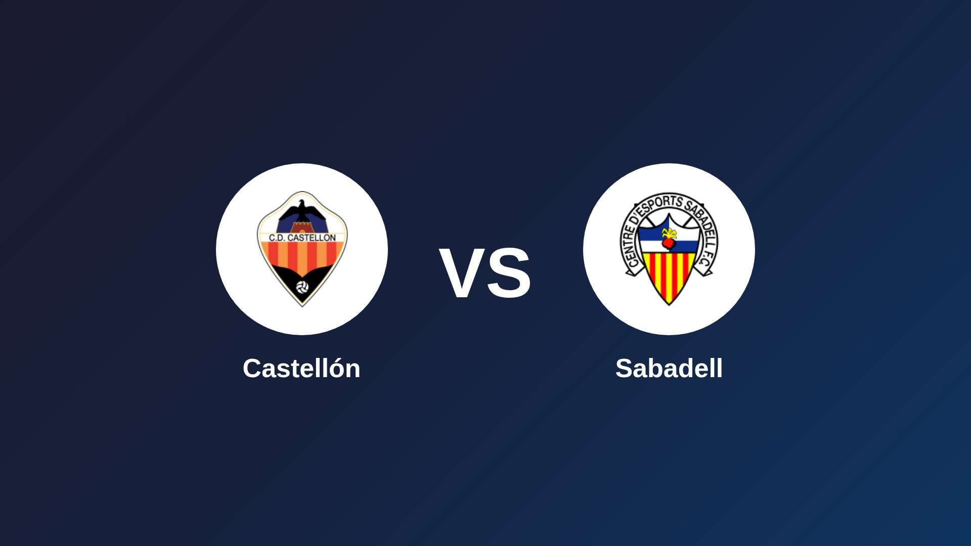 Castellón vs Sabadell