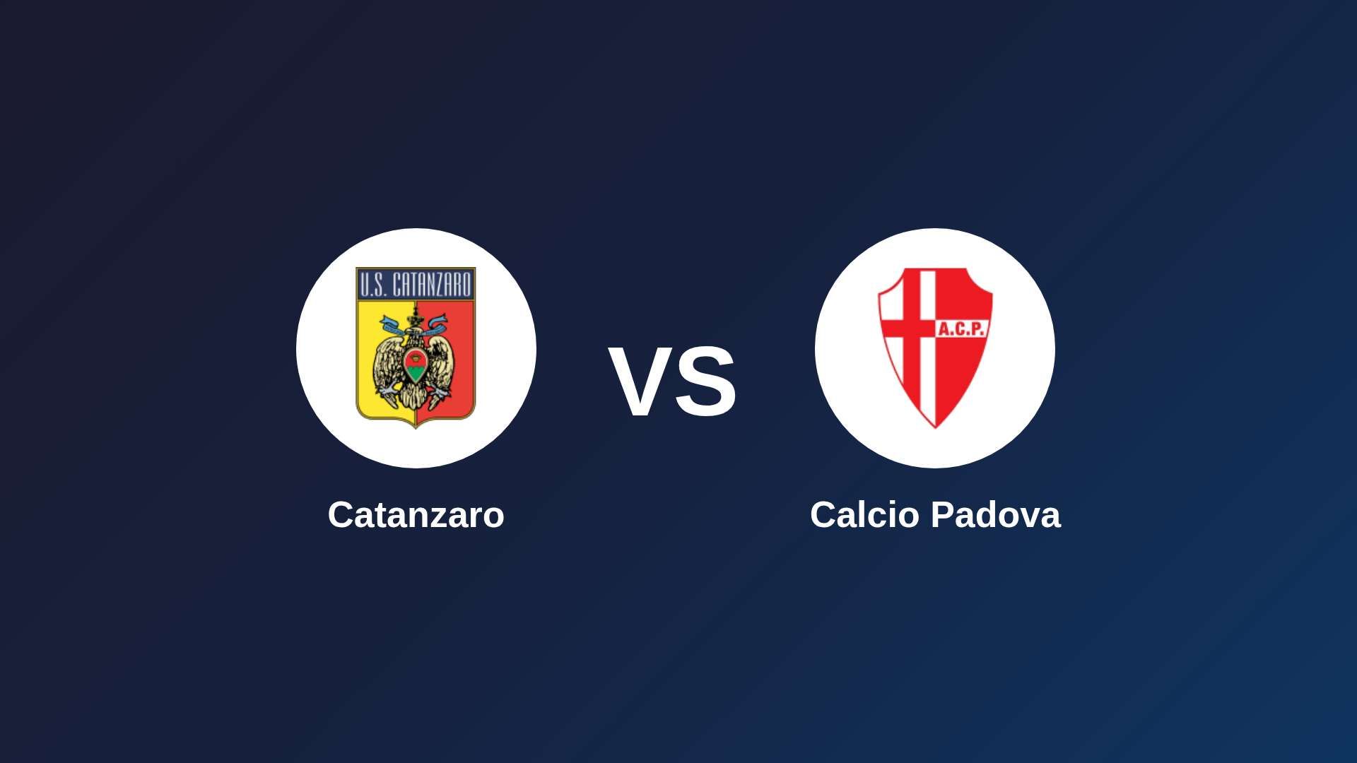 Catanzaro vs Calcio Padova