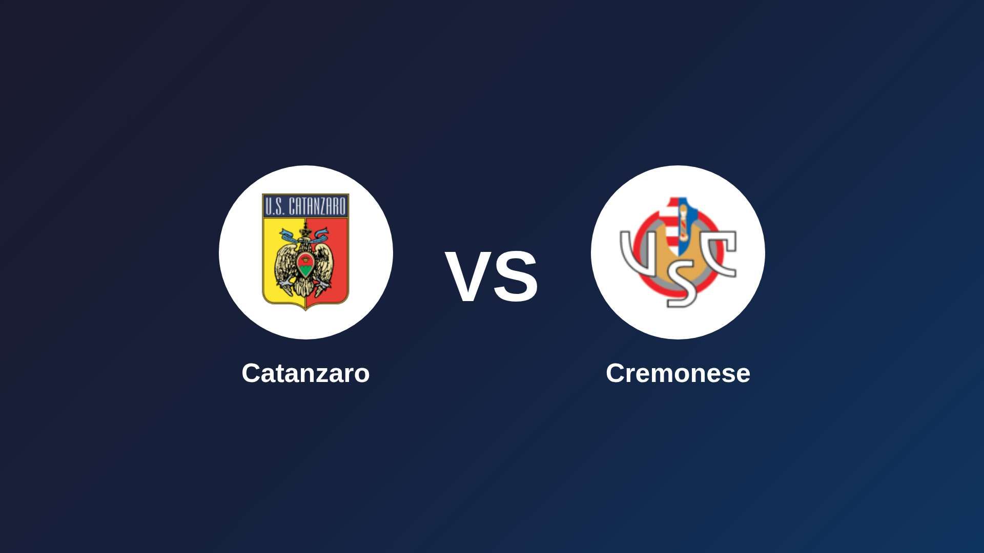 Catanzaro vs Cremonese