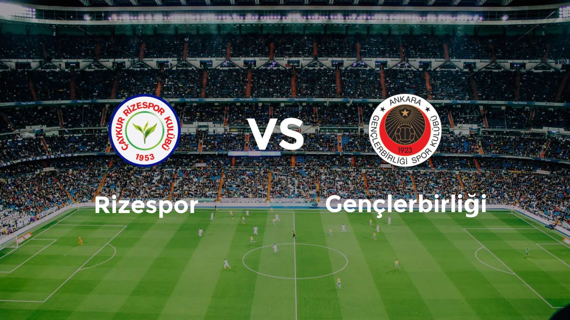 Rizespor vs Gençlerbirliği