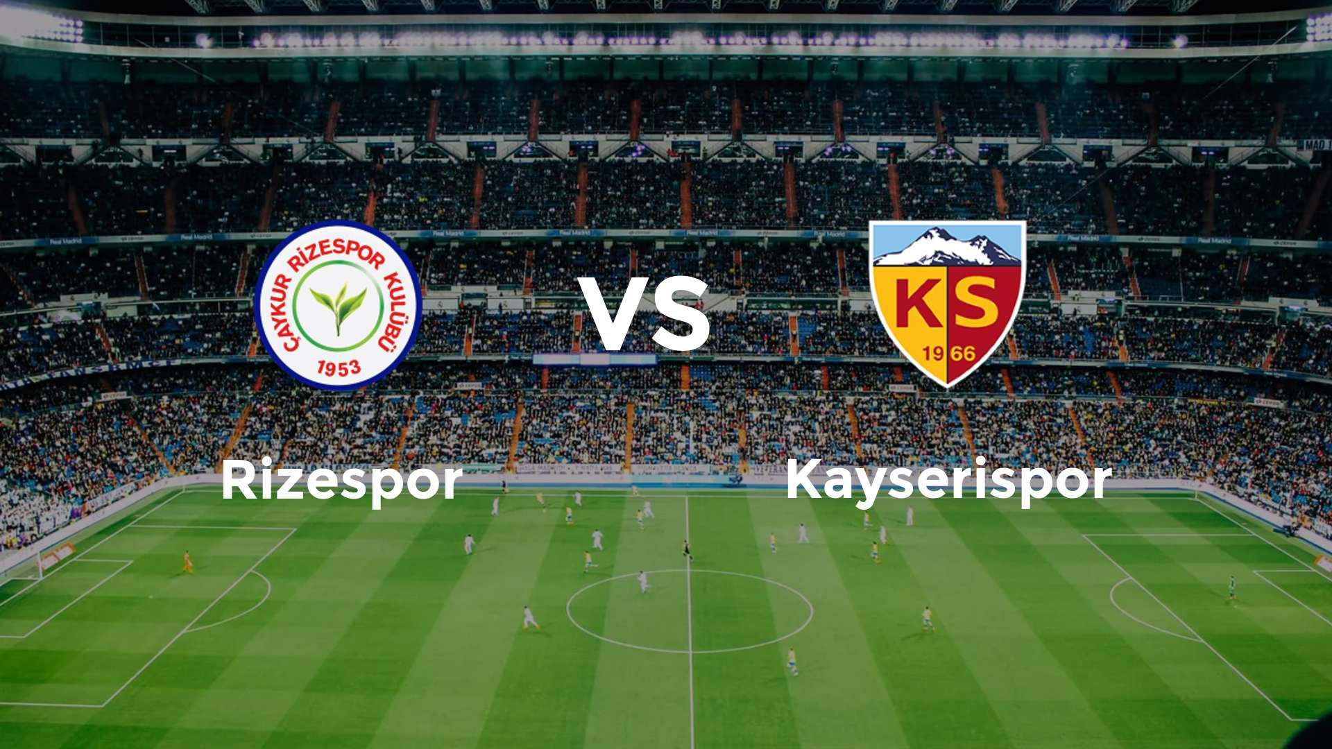 Rizespor vs Kayserispor