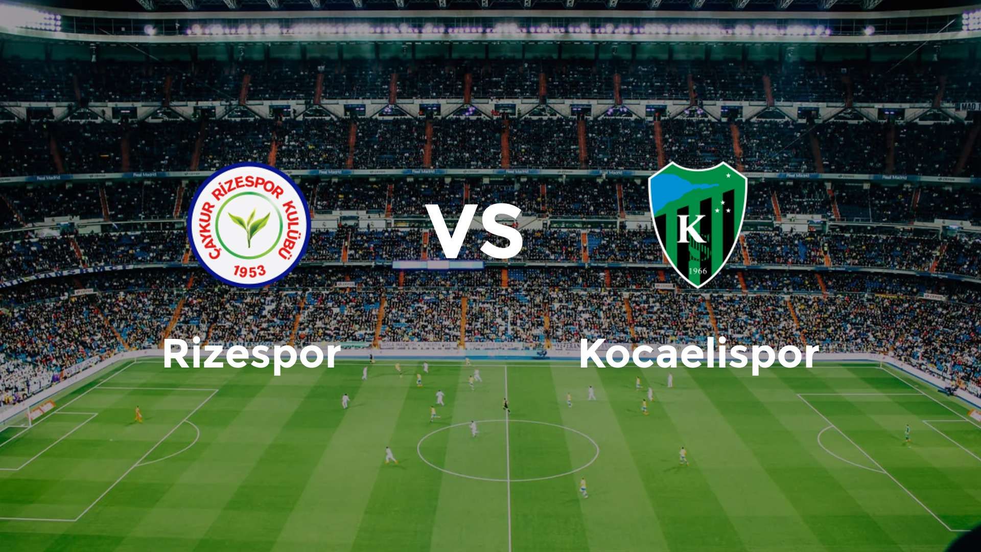 Rizespor vs Kocaelispor