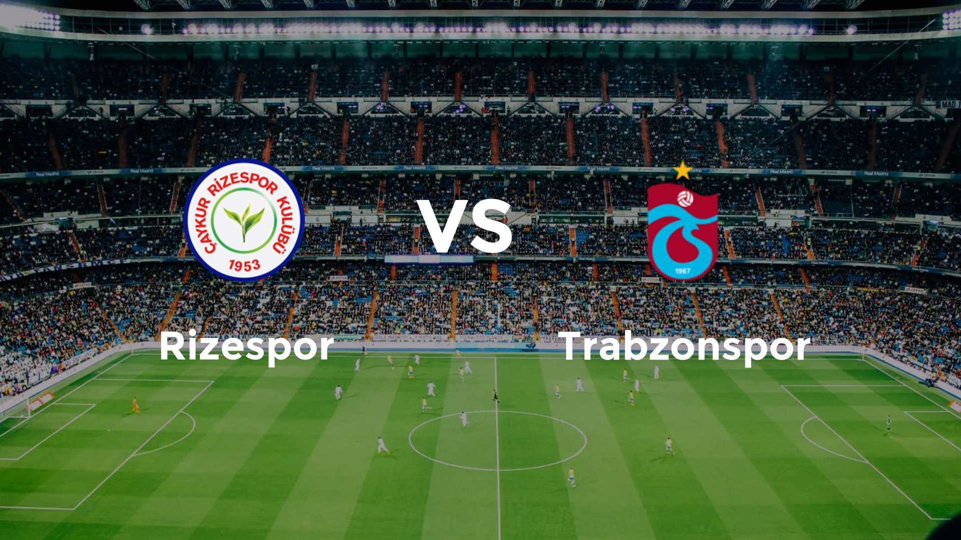 Rizespor vs Trabzonspor