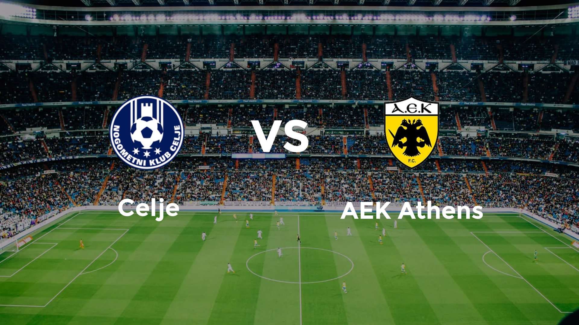 Celje vs AEK Athens