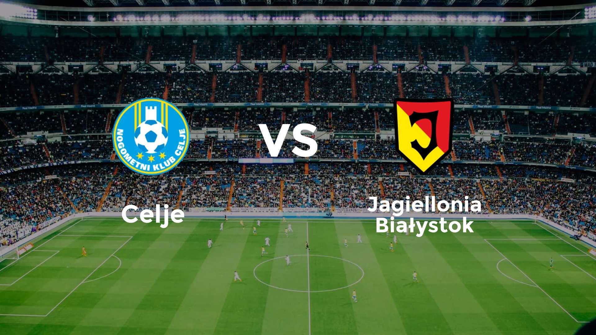 Celje vs Jagiellonia Białystok