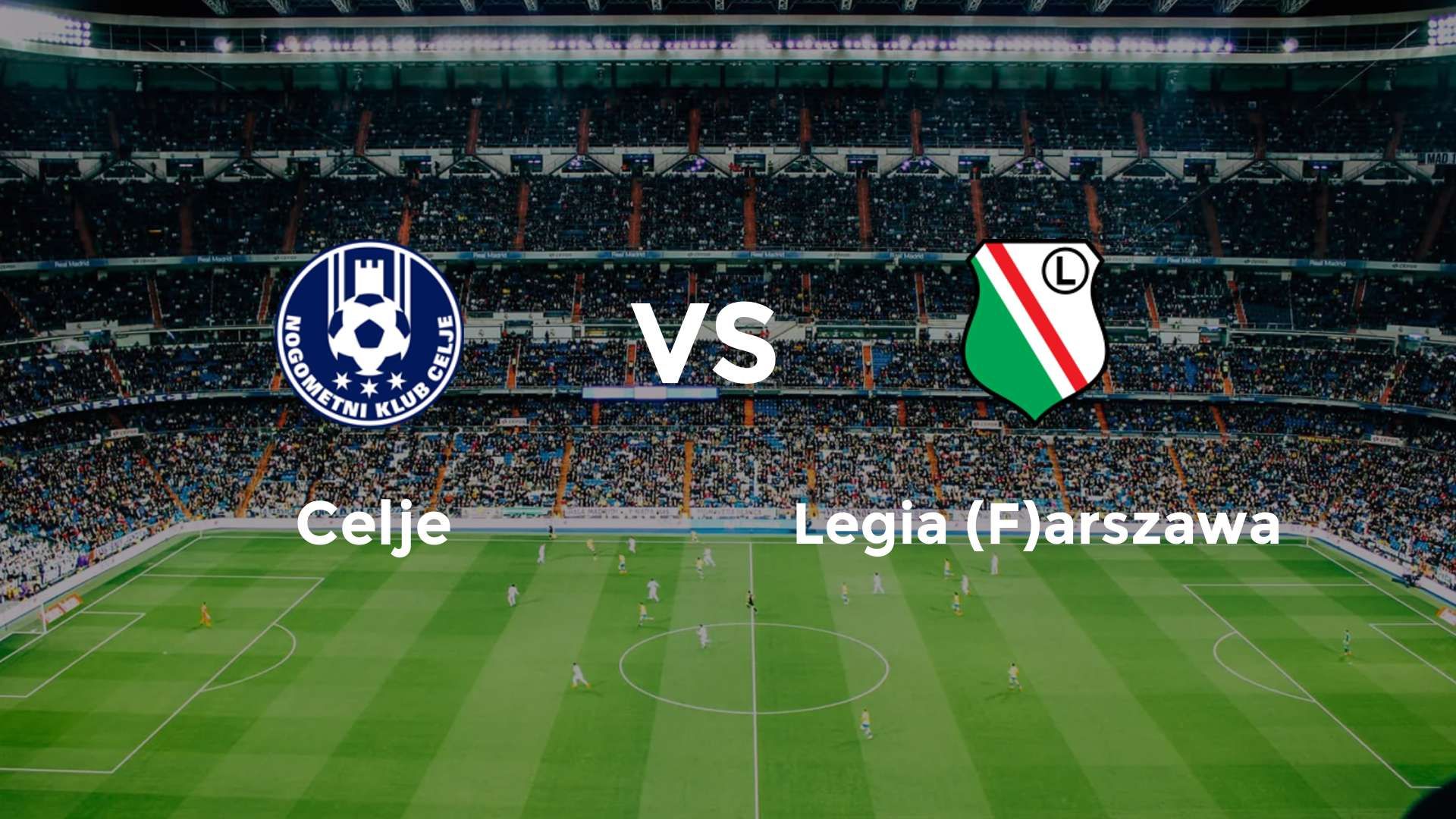 Celje vs Legia (F)arszawa