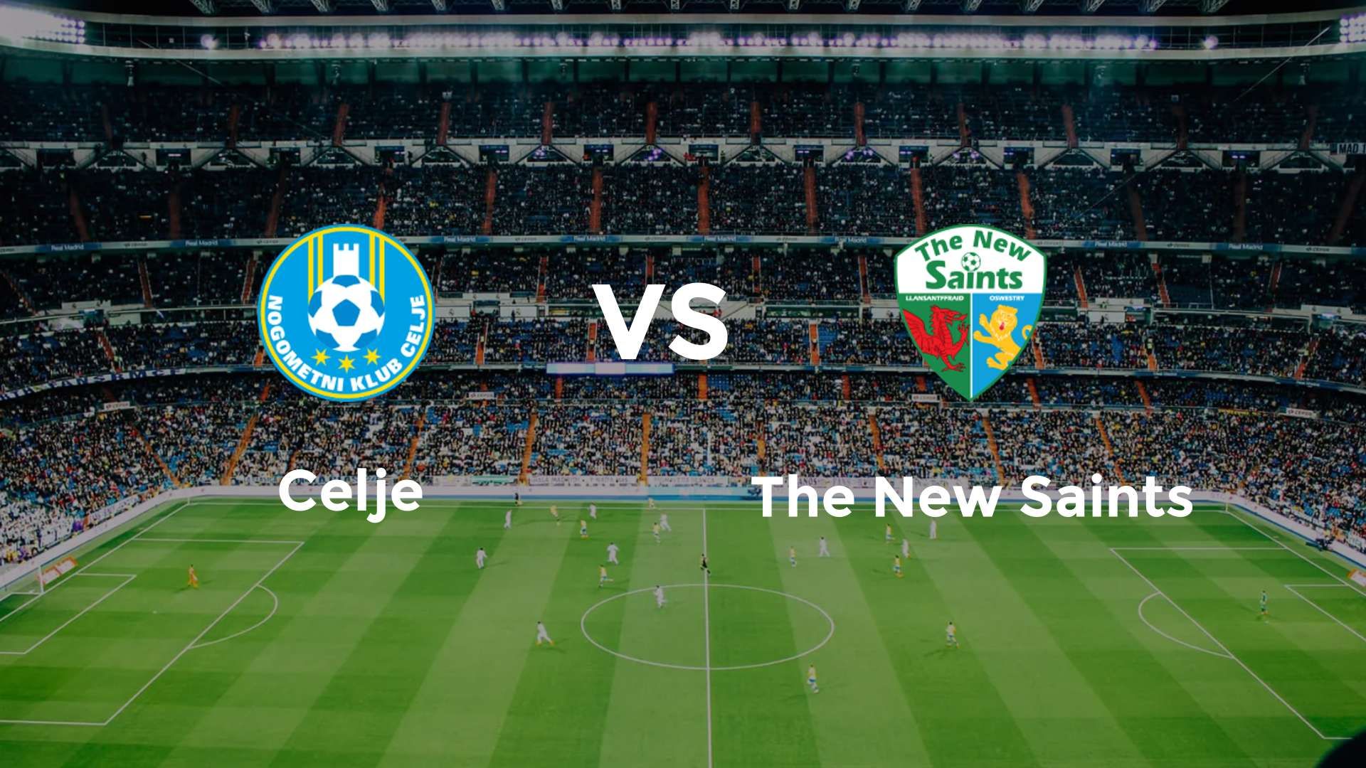 Celje vs The New Saints