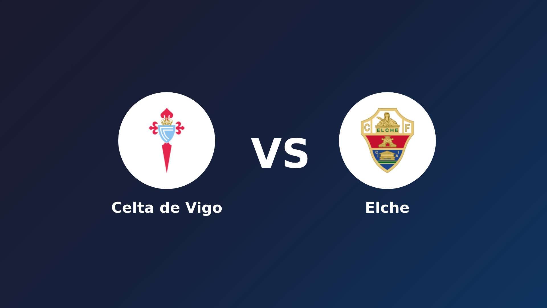 Celta de Vigo vs Elche