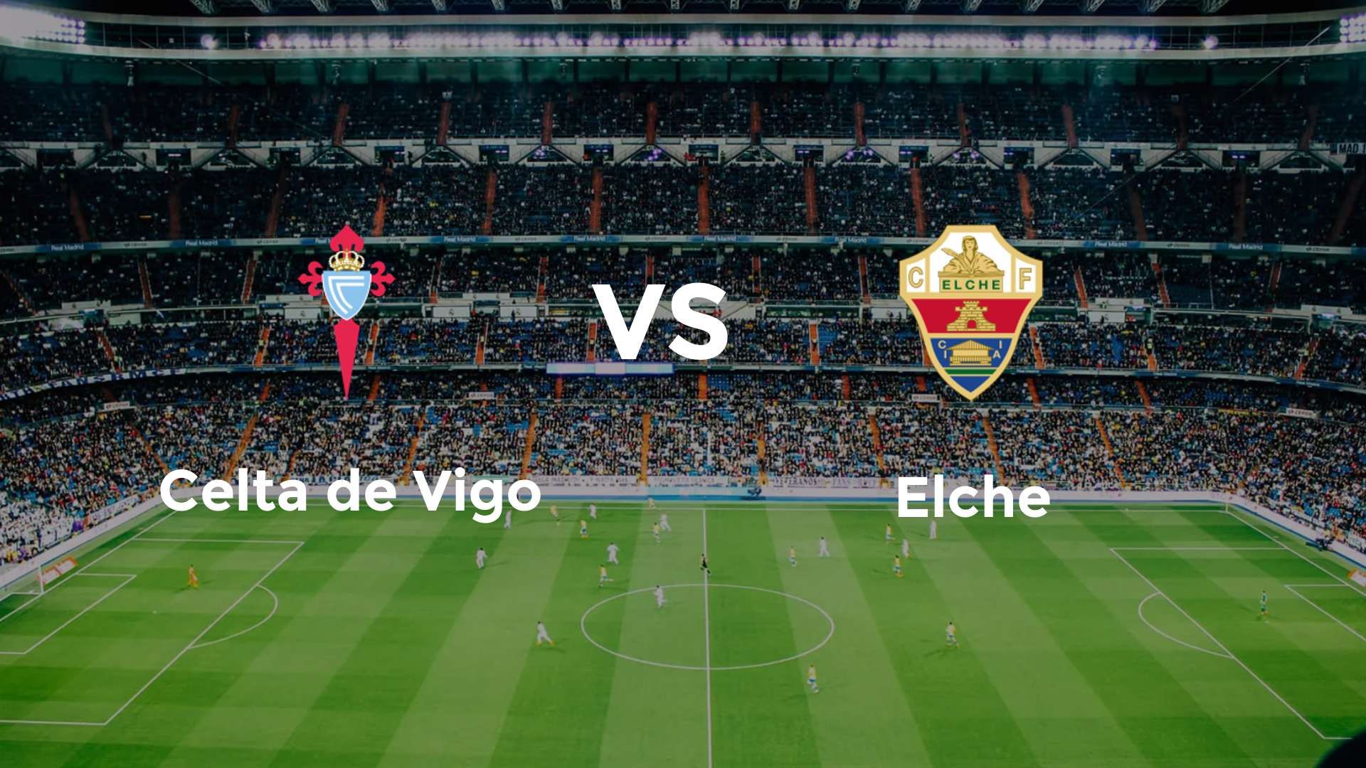 Celta de Vigo vs Elche