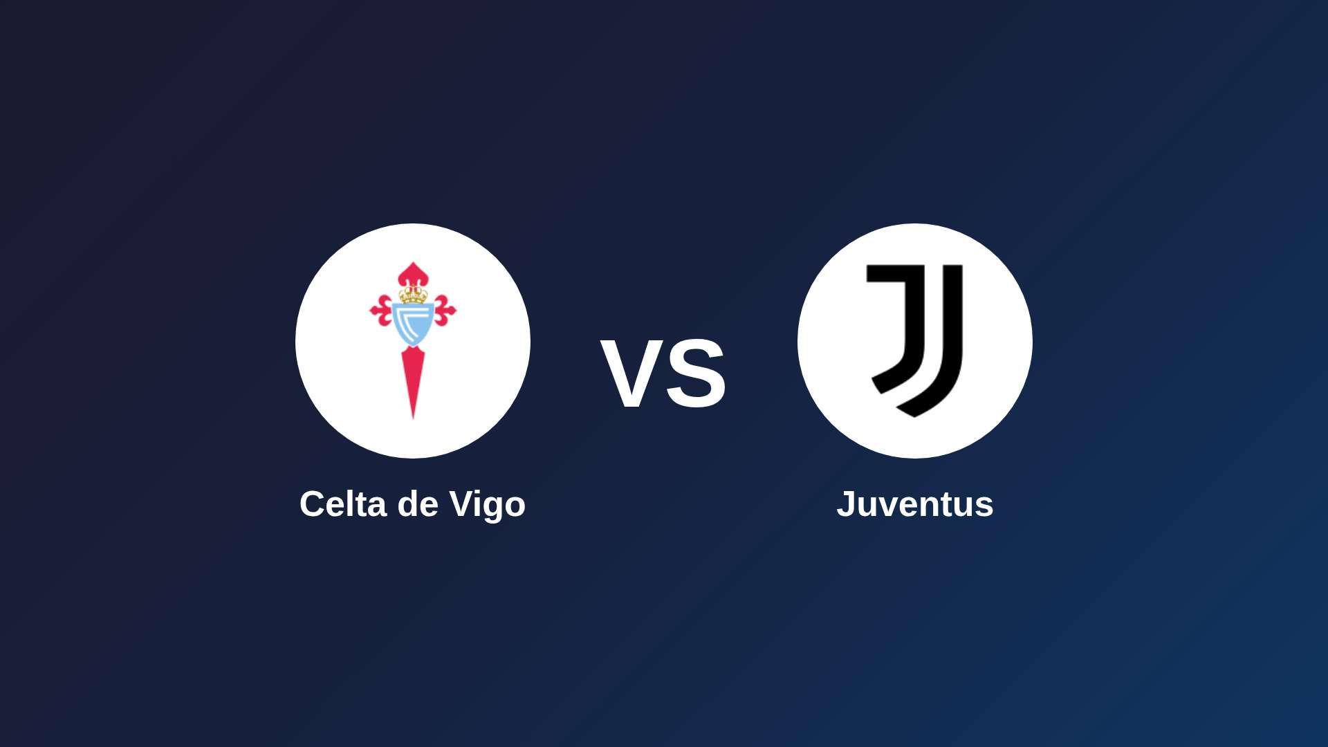 Celta de Vigo vs Juventus