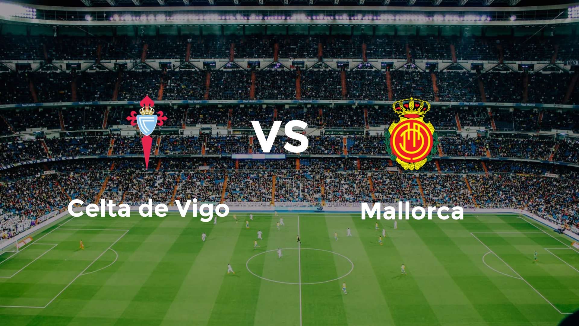 Celta de Vigo vs Mallorca