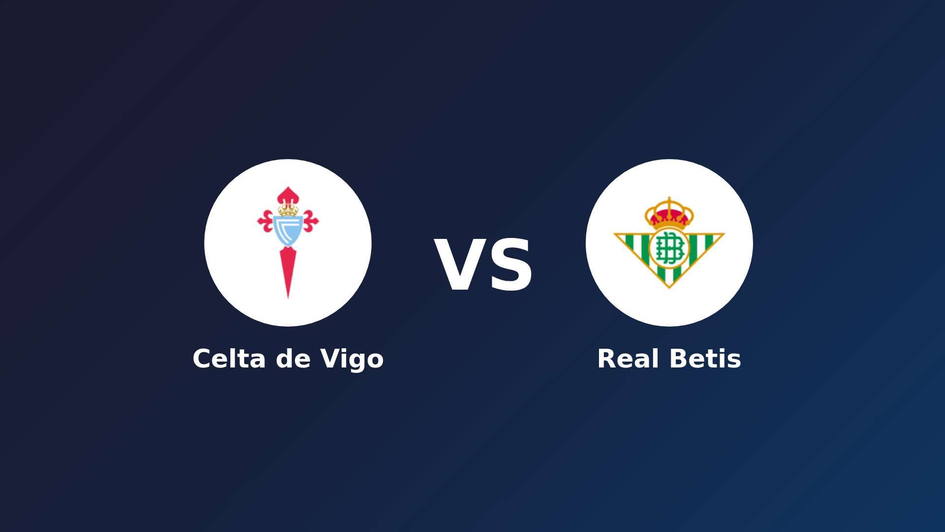 Celta de Vigo vs Real Betis