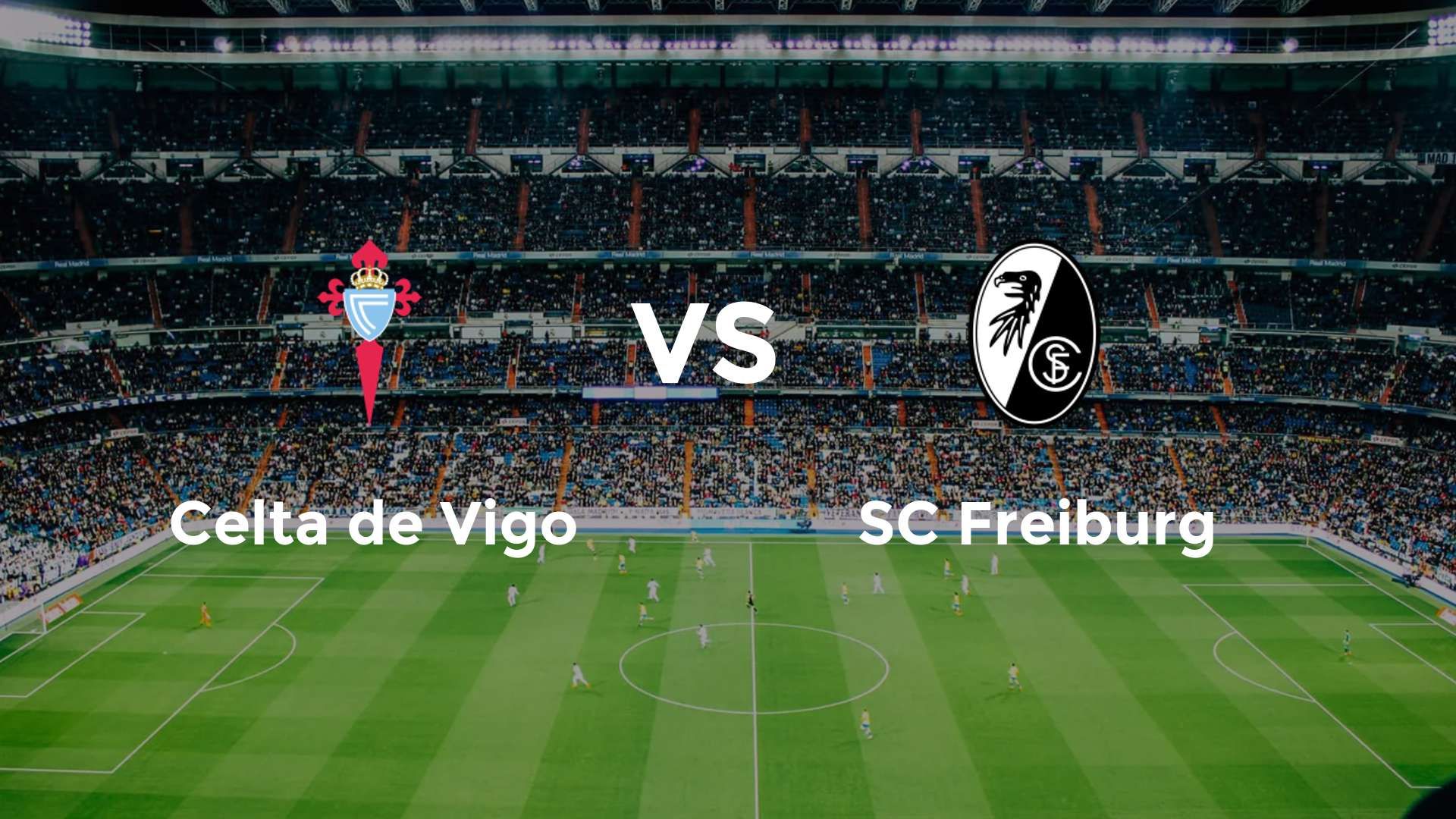Celta de Vigo vs SC Freiburg