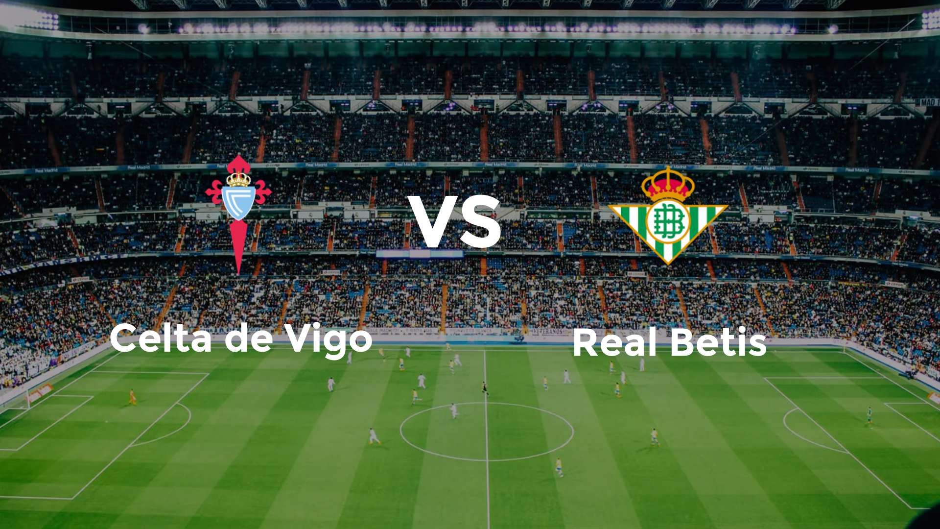 Celta de Vigo vs Real Betis