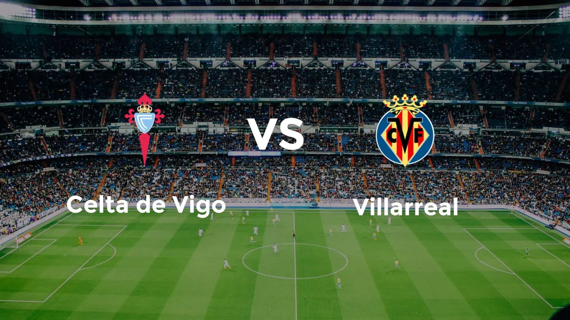 Celta de Vigo vs Villarreal