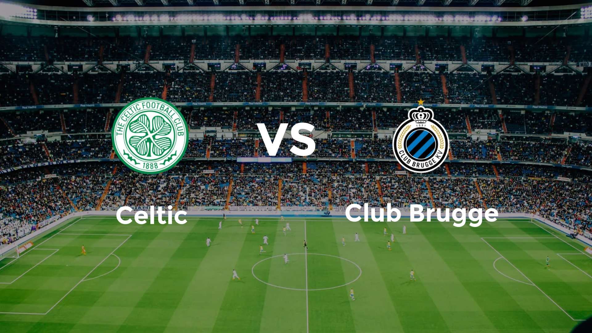 Celtic vs Club Brugge
