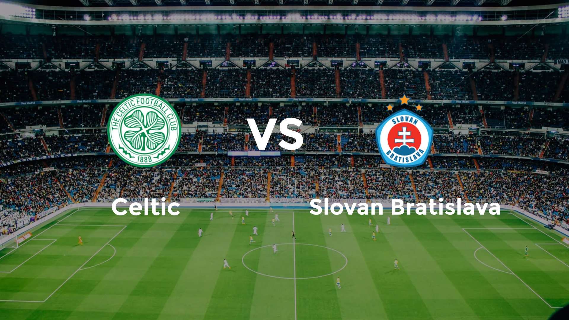 Celtic vs Slovan Bratislava