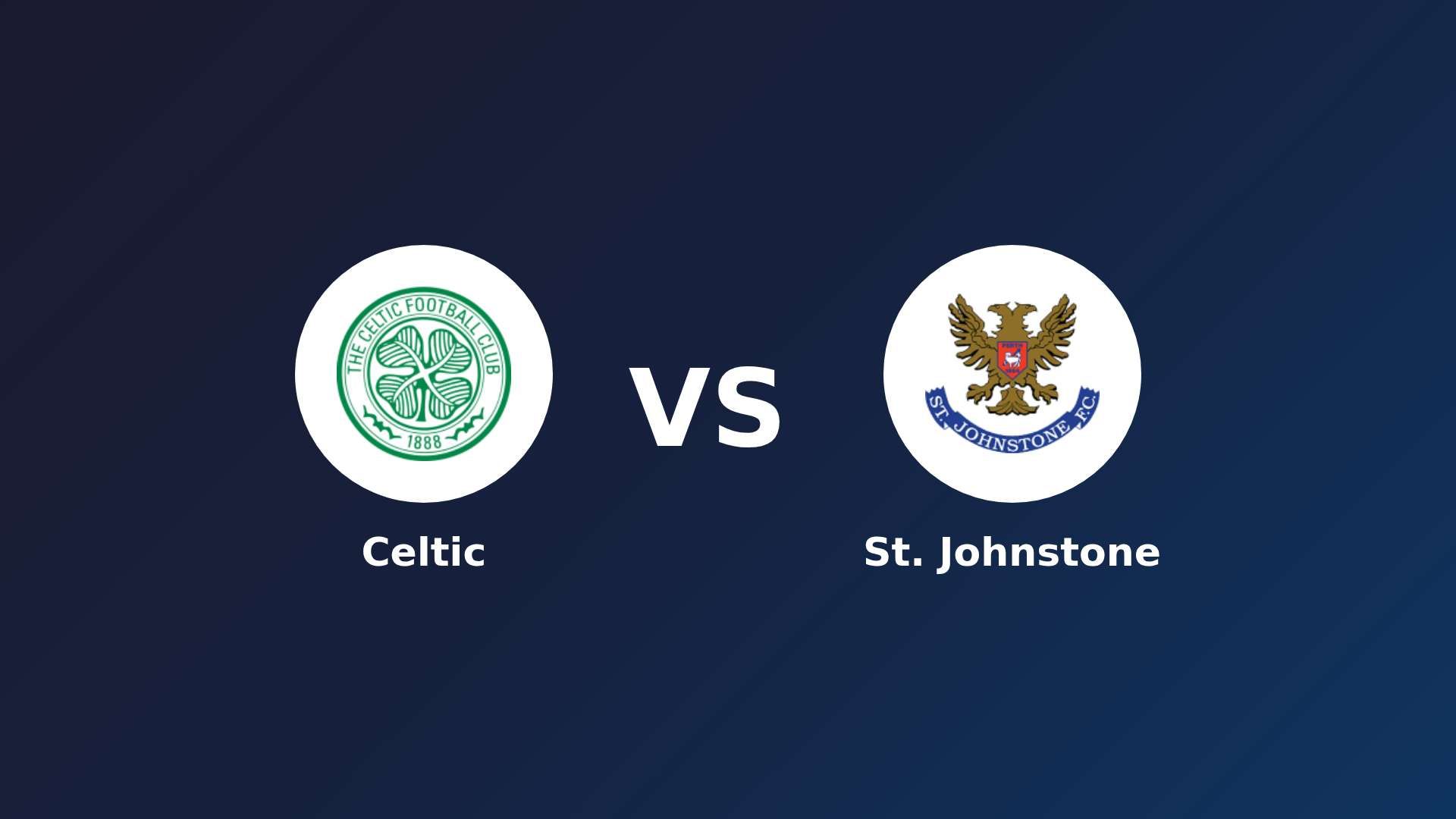 Celtic vs St. Johnstone