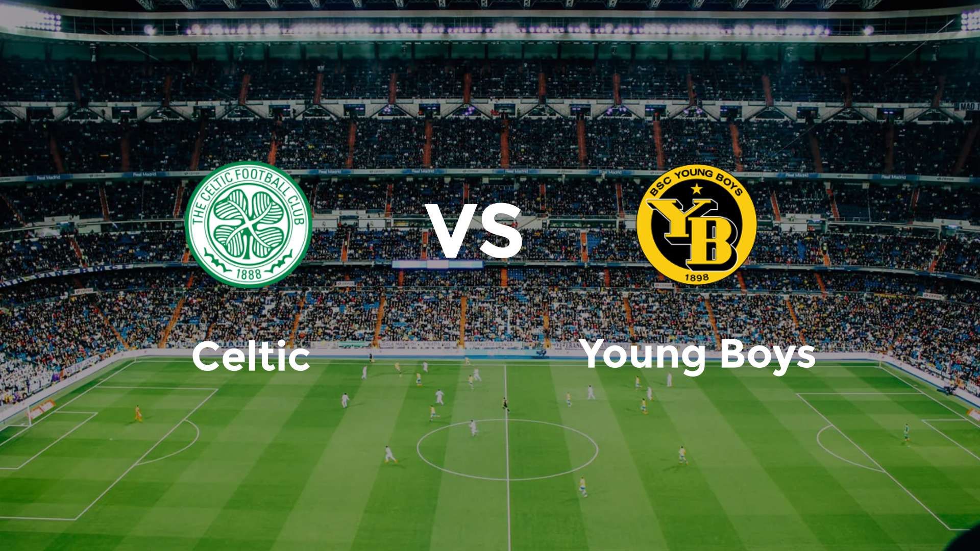 Celtic vs Young Boys