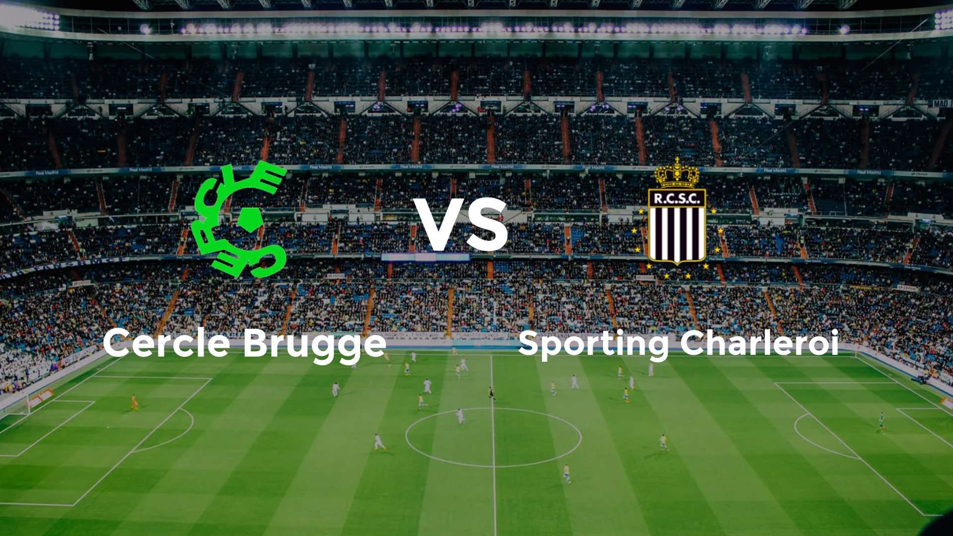 Cercle Brugge vs Sporting Charleroi