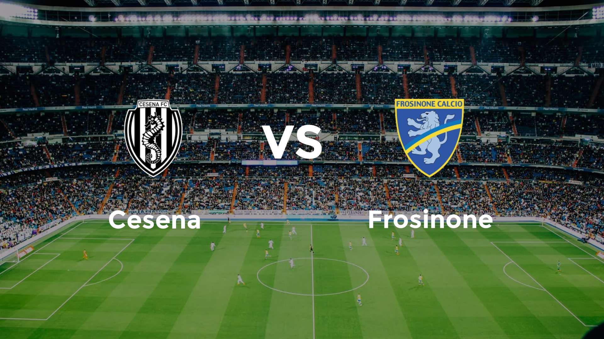 Cesena vs Frosinone